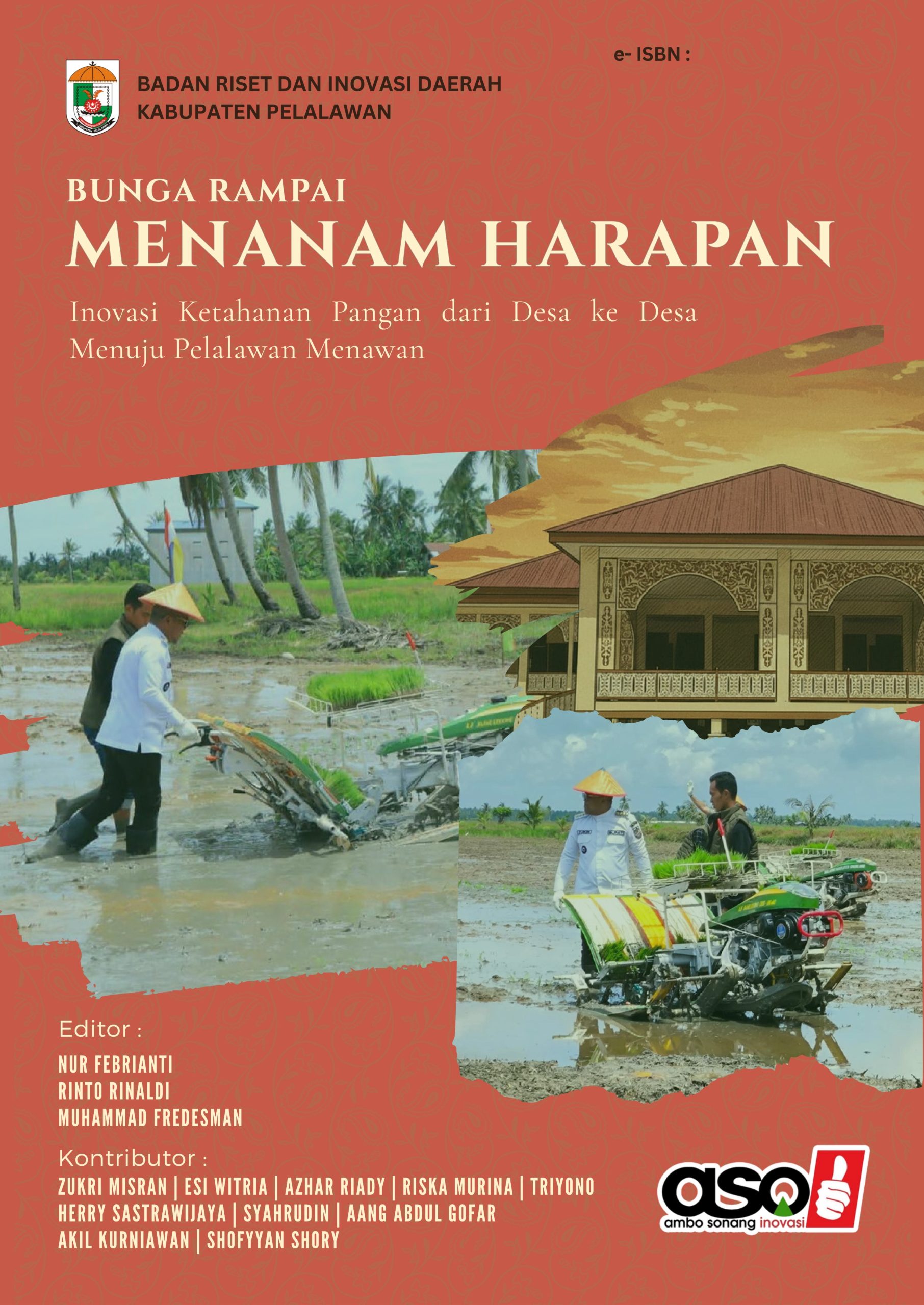 You are currently viewing [e-Book] – Menanam Harapan: Inovasi Ketahanan Pangan dari Desa ke Desa Menuju Pelalawan Menawan